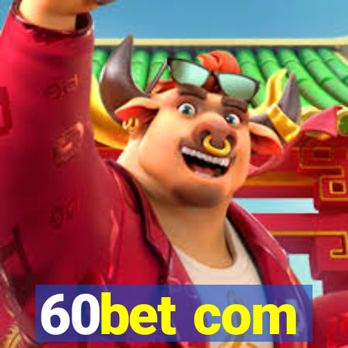 60bet com